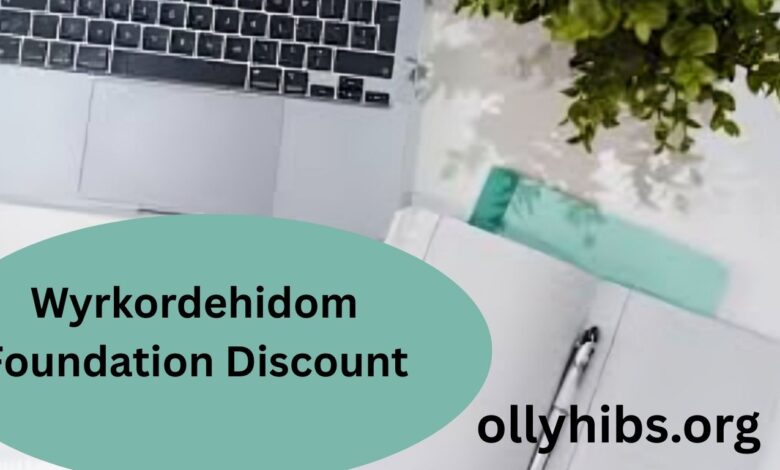 Wyrkordehidom Foundation Discount